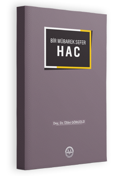 BİR MÜBAREK SEFER HAC