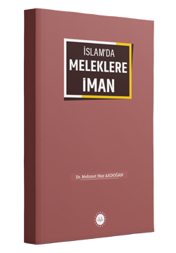 İSLAM'DA MELEKLERE İMAN