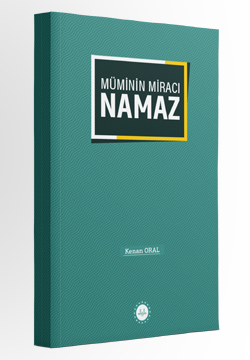 MÜMİNİN MİRACI NAMAZ